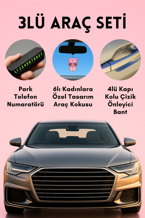 3lü Araç Seti (Numaratör, 6lı Kadınlara Özel Tasarım Araç Kokusu, 4lü Kapı Kolu Çizik Önleyici Bant) - 1